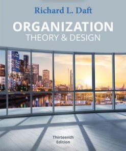 Solution Manual for Organization Theory and Design 13th Edition Richard L. Daft