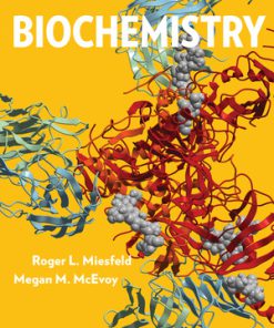 Test Bank for Biochemistry, 1st Edition, Roger L Miesfeld, Megan M McEvoy,