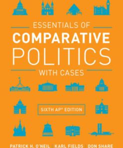 Test Bank for Essentials of Comparative Politics with Cases, 6th AP Edition, Patrick H O’Neil,