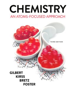 Solution Manual for Chemistry An Atoms-Focused Approach, 3rd Edition, Thomas R Gilbert, Rein V Kirss, Stacey Lowery Bretz, Natalie Foster,