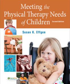 Test Bank for Meeting the Physical Therapy Needs of Children, 2nd Edition, Susan K. Effgen,