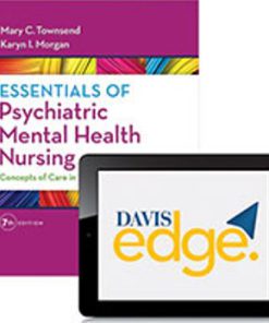 Test Bank for Essentials of Psychiatric Mental Health Nursing, 7th Edition Mary C. Townsend