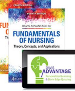 Test Bank for Davis Advantage for Fundamentals Of Nursing (2 Volume Set), 4th Edition, Judith M. Wilkinson, Leslie S. Treas, Karen L. Barnett, Mable H. Smith,