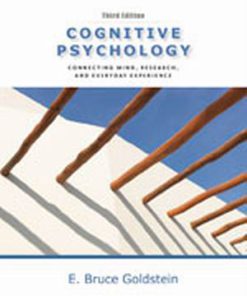 Test Bank for Cognitive Psychology: Connecting Mind, Research and Everyday Experience, 3rd Edition E. Bruce Goldstein