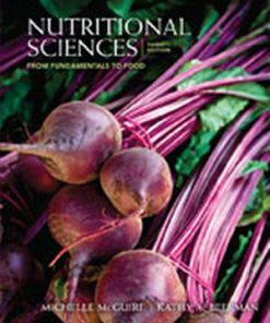 Test Bank for Nutritional Sciences: From Fundamentals to Food, 3rd Edition, Michelle Shelley McGuire Kathy A. Beerman