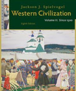 Test Bank for Western Civilization: Volume II: Since 1500, 8th Edition, Jackson J. Spielvogel