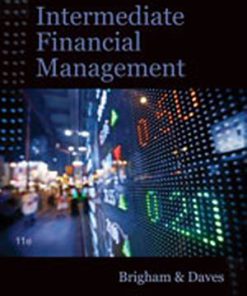 Solution Manual for Intermediate Financial Management, 11th Edition, Eugene F. Brigham Phillip R. Daves