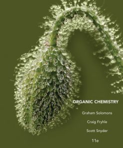 Test Bank for Organic Chemistry, 11th Edition, by T. W. Graham Solomons, Craig Fryhle, Scott Snyder, ISBN : 9781118549506, ISBN : 9781118147399, ISBN 9781118133576