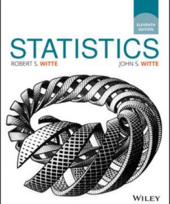 Test Bank for Statistics, 11th Edition Robert S. Witte John S. Witte