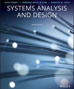 Solution Manual for Systems Analysis and Design, 7th Edition, Alan Dennis