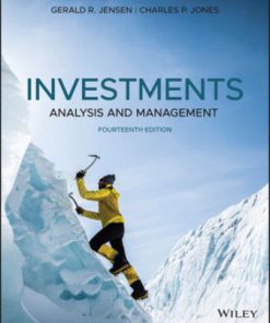 Solution Manual for Investments: Analysis and Management, 14th Edition, Charles P. Jones, Gerald R. Jensen