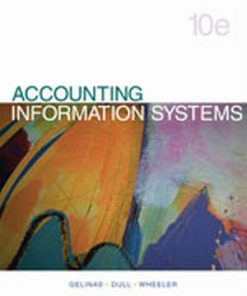 Test Bank for Accounting Information Systems, 10th Edition, Ulric J. Gelinas Richard B. Dull Patrick Wheeler