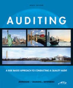 Solution Manual for Auditing: A Risk-Based Approach to Conducting a Quality Audit, 9th Edition, Karla Johnstone, Audrey Gramling, Larry E. Rittenberg