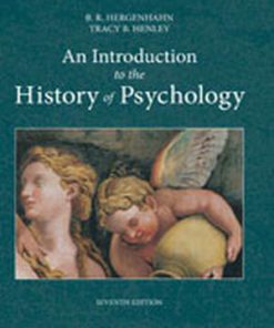 Solution Manual for An Introduction to the History of Psychology, 7th Edition, B. R. Hergenhahn Tracy Henley