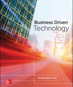 Test Bank for Business Driven Technology, 7th Edition Paige Baltzan Amy Phillips