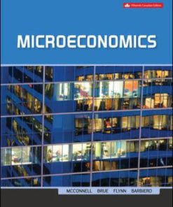 Solution Manual for Microeconomics, 15th Canadian Edition, Campbell R. McConnell, Stanley L. Brue, Sean Masaki Flynn Tom Barbiero