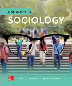 Test Bank for Experience Sociology, 4th Edition, David Croteau