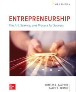 Test Bank for ENTREPRENEURSHIP: The Art, Science, and Process for Success, 3rd Edition, Charles Bamford Garry Bruton