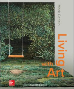 Test Bank for Living with Art, 12th Edition, Mark Getlein