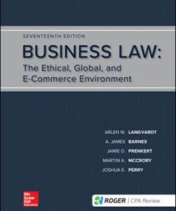 Solution Manual for Business Law, 17th Edition, Arlen Langvardt, A. James Barnes, Jamie Darin Prenkert, Martin A. McCrory, Joshua Perry L. Thomas Bowers Jane Mallor