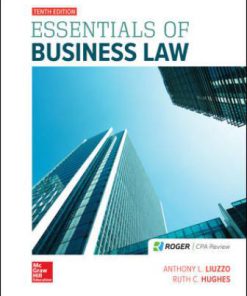 Solution Manual for Essentials of Business Law, 10th Edition, Anthony Liuzzo Ruth Calhoun Hughes