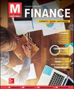 Solution Manual for M: Finance, 4th Edition, Marcia Cornett, Troy Adair, John Nofsinger