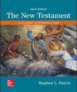 Test Bank for The New Testament: A Student’s Introduction, 9th Edition Stephen Harris