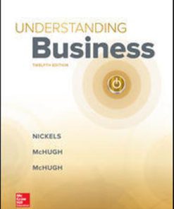 Test Bank for Understanding Business, 12th Edition, William Nickels, James McHugh Susan McHugh