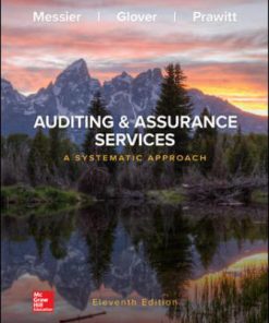 Test Bank for Auditing & Assurance Services: A Systematic Approach, 11th Edition, William Messier Jr, Steven Glover Douglas Prawitt