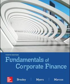 Test Bank for Fundamentals of Corporate Finance, 10th Edition, Richard Brealey, Stewart Myers, Alan Marcus