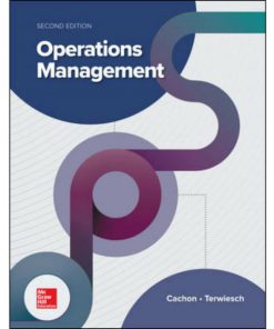 Test Bank for Operations Management 2nd by Cachon