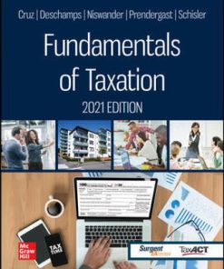 Test Bank for Fundamentals of Taxation 2021 Edition, 14th Edition, Ana Cruz, Michael Deschamps, Frederick Niswander, Debra Prendergast Dan Schisler