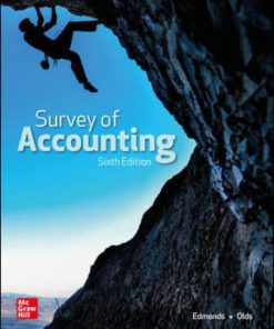 Solution Manual for Survey of Accounting, 6th Edition, Thomas Edmonds, Christopher Edmonds, Philip Olds