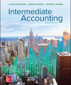 Solution Manual for Intermediate Accounting, 10th Edition David Spiceland