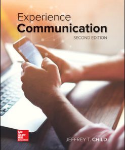 Test Bank for Experience Communication, 2nd Edition, Jeffrey Child, Judy Pearson Paul Nelson