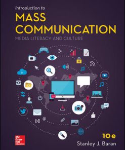 Test Bank for Introduction to Mass Communication, 10th Edition, Stanley Baran