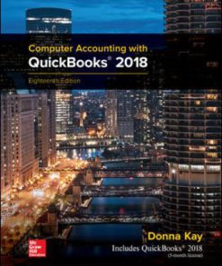 Solution Manual for Computer Accounting with QuickBooks 2018 18th Edition Donna Kay