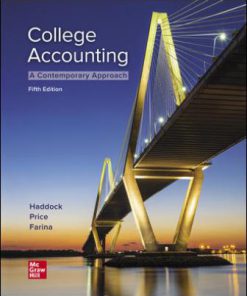 Solution Manual for College Accounting A Contemporary Approach, 5th Edition, M. David Haddock, John Price, Michael Farina