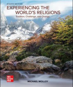 Test Bank for Experiencing the World’s Religions 8th Edition Michael Molloy