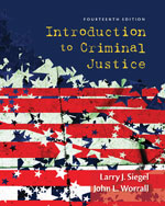 Test Bank for Introduction to Criminal Justice, 14th Edition, Larry J. Siegel John L. Worrall