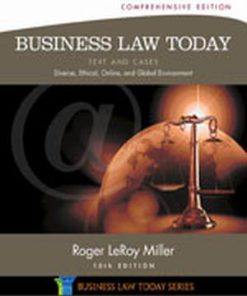 Solution Manual for Business Law Today, Comprehensive, 10th Edition Roger LeRoy Miller