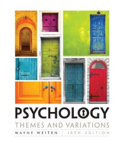 Test Bank for Psychology: Themes and Variations 10th Edition Weiten