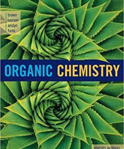 Test Bank for Organic Chemistry, 8th Edition William H. Brown