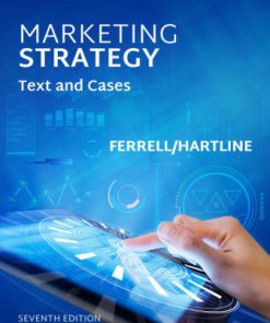 Test Bank for Marketing Strategy, 7th Edition, O. C. Ferrell, Michael Hartline