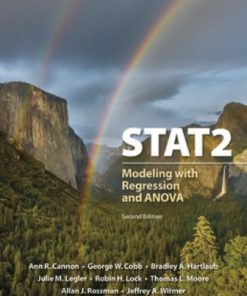 Solution Manual for STAT2, 2nd Edition, Ann Cannon, George W. Cobb, Bradley A. Hartlaub, Julie M. Legler, Robin H. Lock, Thomas L. Moore, Allan J. Rossman Jeffrey A. Witmer