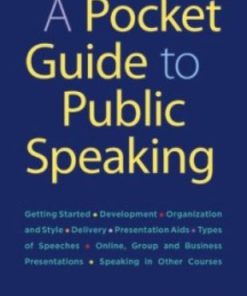 Test Bank for Pocket Guide to Public Speaking, 6th Edition, Dan O’Hair, Hannah Rubenstein, Rob Stewart