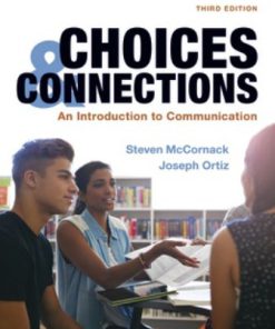 Test Bank for Choices and Connections, 3rd Edition, Steven McCornack, Joseph Ortiz,