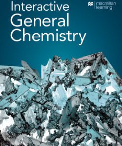 Test Bank for Interactive General Chemistry, 1st Edition, Macmillan Learning