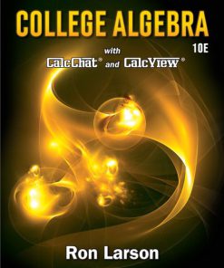 Test Bank for College Algebra, 10th Edition, Ron Larson