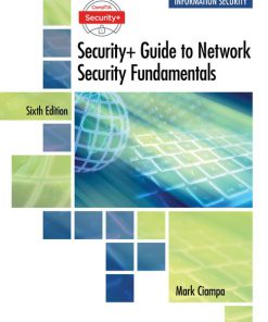 Solution Manual for CompTIA Security+ Guide to Network Security Fundamentals, 6th Edition, Mark Ciampa